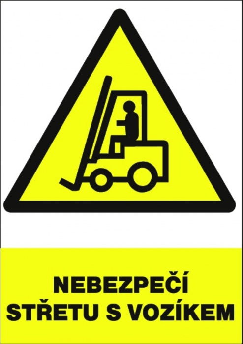 Levně Bezpečnostní tabulka Nebezpečí střetu s vozíkem