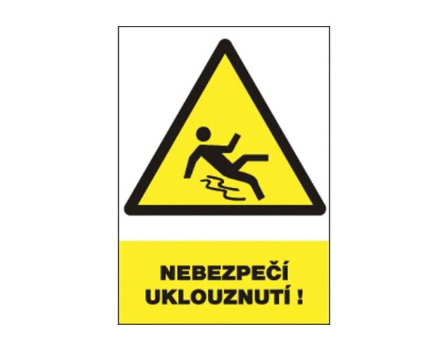 Bezpečnostní tabulka Nebezpečí uklouznutí